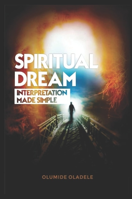 Front cover_Spiritual Dream Interpretation made simple