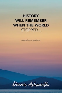 Couverture_History Will Remember When The World Stopped