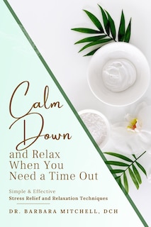 Front cover_Calm Down and Relax