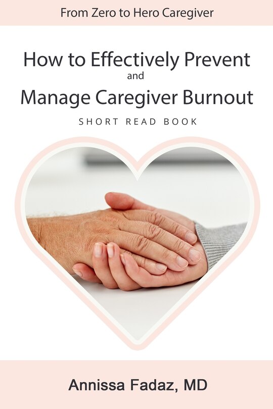Couverture_How to effectively prevent and manage Caregiver Burnout