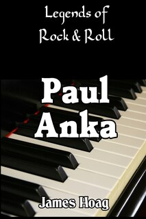 Couverture_Legends of Rock & Roll - Paul Anka