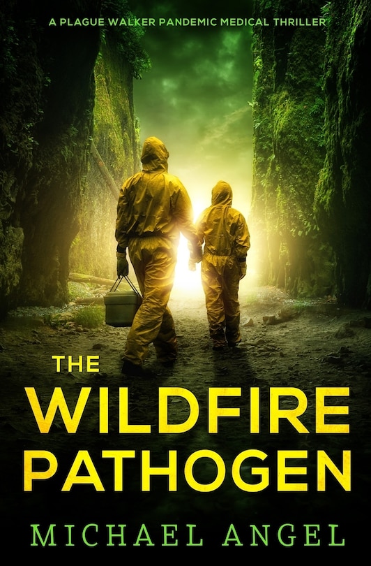 Front cover_The Wildfire Pathogen