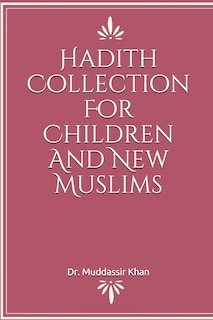 Couverture_Hadith Collection For Children And New Muslims
