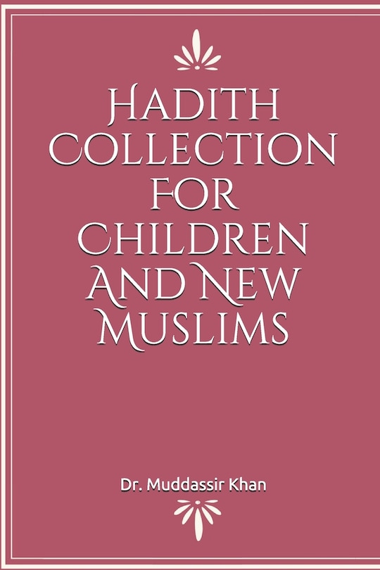 Couverture_Hadith Collection For Children And New Muslims