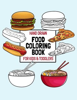 Front cover_Hand Drawn Food Coloring Book For Kids & Toddlers