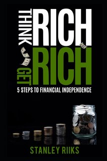 Front cover_Think Rich, Get Rich