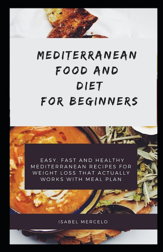 Front cover_Mediterranean Food and Diet and Beginners