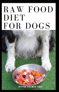Couverture_Raw Food Diet for Dogs