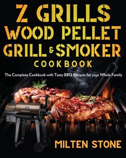 Couverture_Z Grills Wood Pellet Grill & Smoker Cookbook
