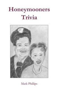 Front cover_Honeymooners Trivia