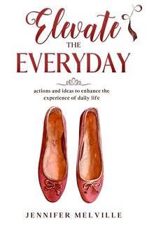Couverture_Elevate the Everyday