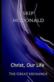 Front cover_Christ, Our Life