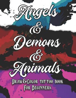 Front cover_Angels, Demons and Animals Tattoo
