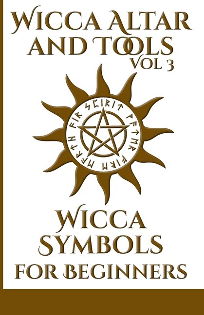 Front cover_Wicca Altar and Tools - Wicca Symbols for Beginners