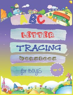 Front cover_abc letter tracing workbook for boys age3+