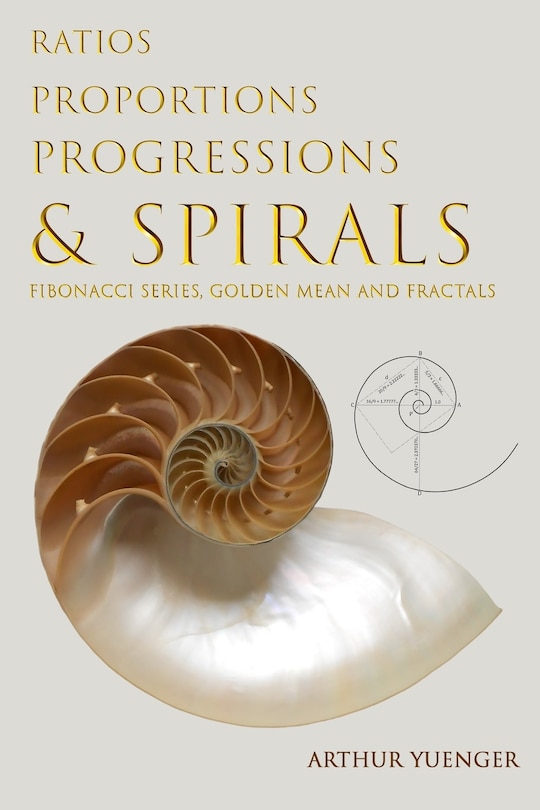 Front cover_Ratios Proportions Progressions & Spirals