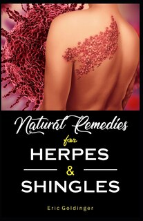 Front cover_Natural Remedies For HERPES & SHINGLES