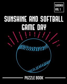 Front cover_Sunshine and Softball Sudoku Game Day Puzzle Book Volume 1