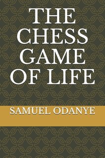 Front cover_The Chess Game of Life