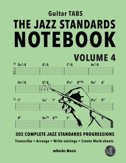 Front cover_The Jazz Standards Notebook Vol. 4 - Guitar Tabs