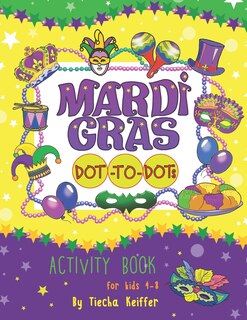 Front cover_Mardi Gras Dot-To-Dots