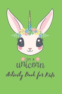 Couverture_Im a Unicorn Activity Book For Kids