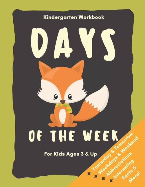Front cover_Days of the Week Kindergarten Workbook for Kids Ages 3 and up