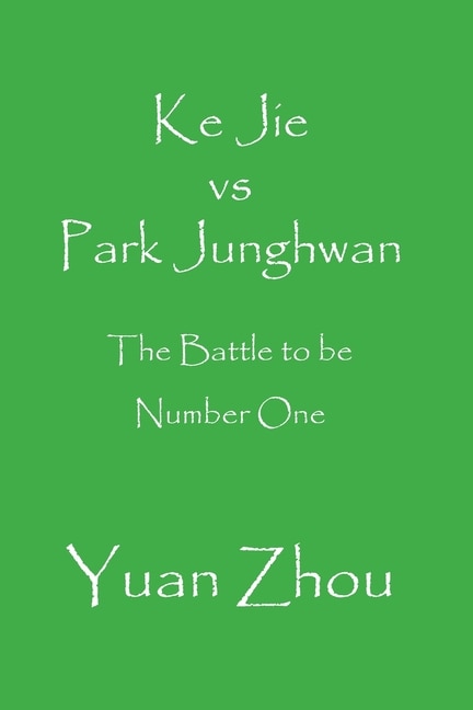 Front cover_Ke Jie vs Park Junghwan