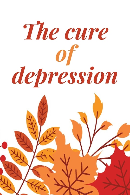 Couverture_The Cure Of Depression