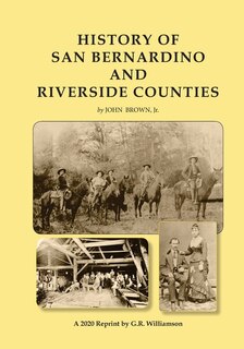 Front cover_History of San Bernardino and Riverside Counties