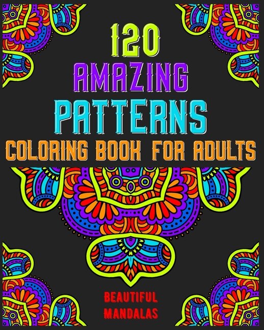 Front cover_120 Amazing Patterns Coloring Book For Adults