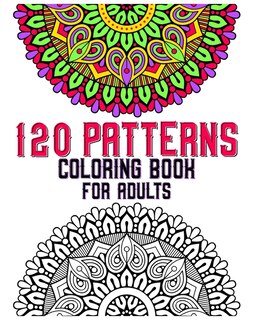 Couverture_120 Patterns Coloring Book For Adults