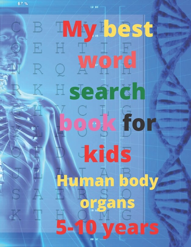 Front cover_My best word search book for kids, Human body organs, 5-10 years