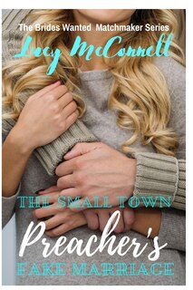 Couverture_The Small Town Preacher's Fake Marriage