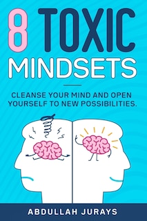Front cover_8 Toxic Mindsets