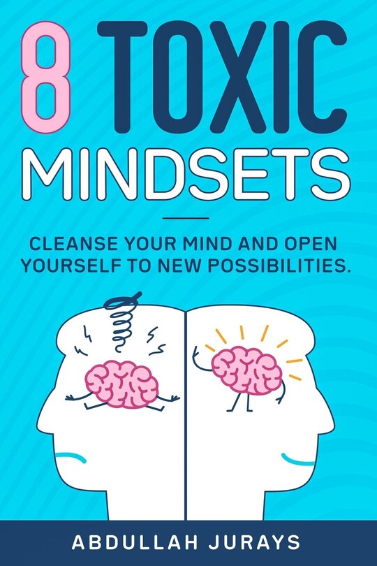 Front cover_8 Toxic Mindsets