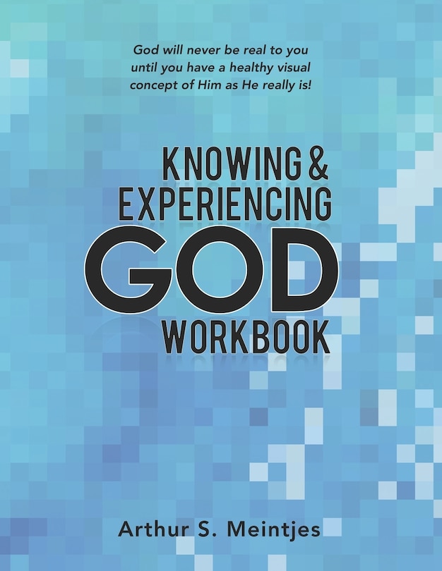 Front cover_Knowing and Experiencing God