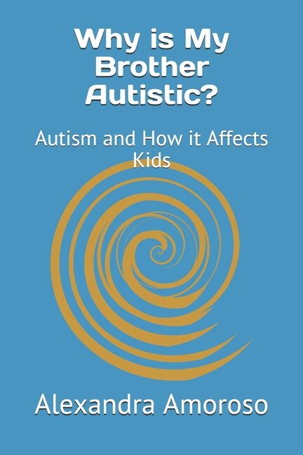Couverture_Why is My Brother Autistic?