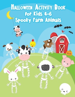 Front cover_Halloween Activity Book for Kids 4-6 Spooky Farm Animals