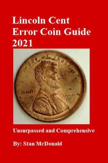 Front cover_Lincoln Cent Error Coin Guide 2021