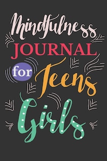 Couverture_Mindfulness journal for teens girls