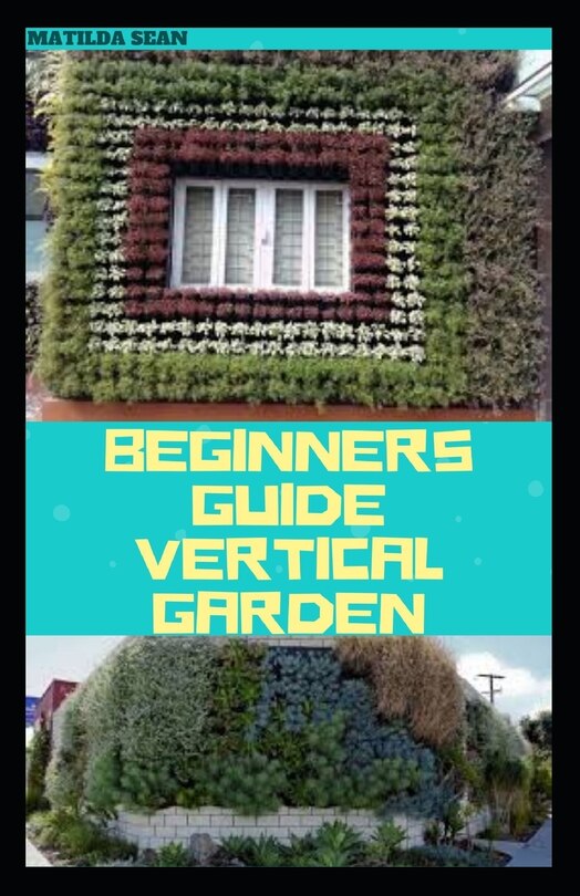 Couverture_Beginners Guide Vertical Garden