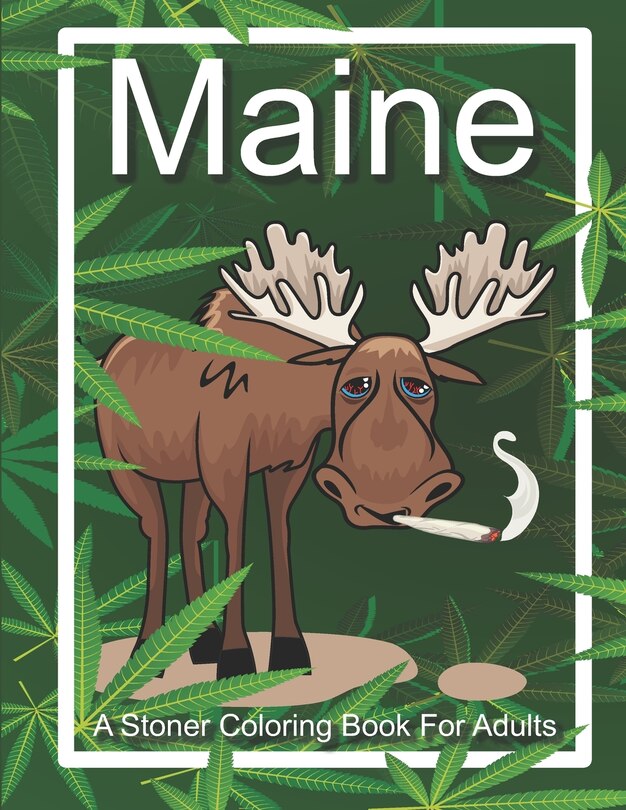 Couverture_Maine A Stoner Coloring Book For Adults
