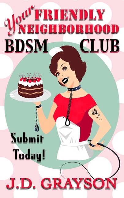 Front cover_Your Friendly Neighborhood BDSM Club