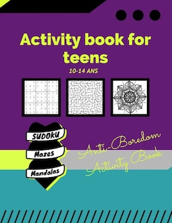 Front cover_Activity Book For Teens 10-14 Years /anti-boredom Activity Book/ Sudoku/ Mazes/ Mandalas