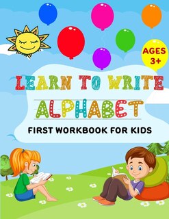 Front cover_Learn to Write Alphabet First Workbook For Kids