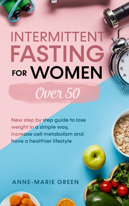 Front cover_Intermittent Fasting For Women Over 50