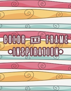 Couverture_Color And Frame Inspiration