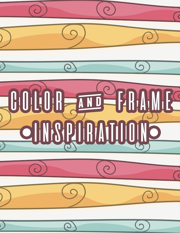 Couverture_Color And Frame Inspiration