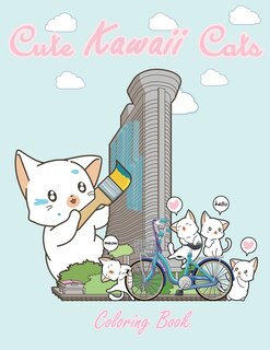 Cute Kawaii Cats Coloring Book: Cute Japanese Style Coloring Pages for Adults and Kids, Kawaii Cats Coloring Books, 8.5 x 11 in Large Coloring Book